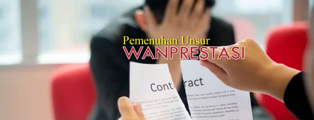 Pemenuhan Unsur Wanprestasi Terhadap Direktur Perusahaan